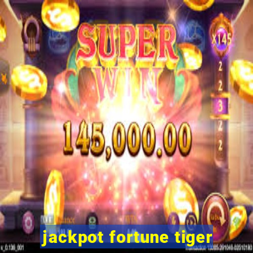 jackpot fortune tiger